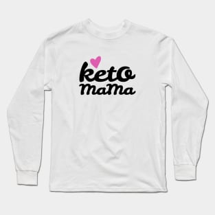 Keto Mama Love - Keto Long Sleeve T-Shirt